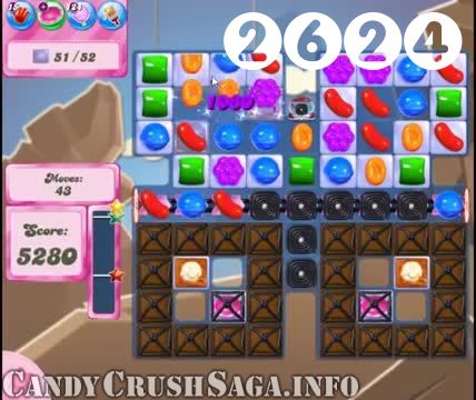 Candy Crush Saga : Level 2624 – Videos, Cheats, Tips and Tricks