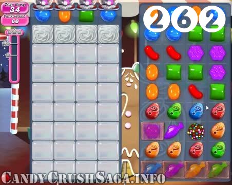 Candy Crush Saga : Level 262 – Videos, Cheats, Tips and Tricks