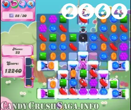 Candy Crush Saga : Level 2664 – Videos, Cheats, Tips and Tricks