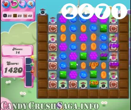 Candy Crush Saga : Level 2671 – Videos, Cheats, Tips and Tricks