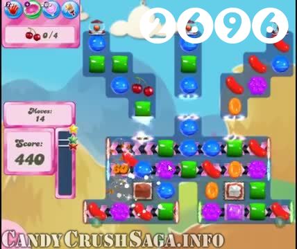 Candy Crush Saga : Level 2696 – Videos, Cheats, Tips and Tricks