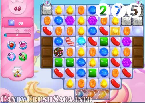 Candy Crush Saga : Level 275 – Videos, Cheats, Tips and Tricks