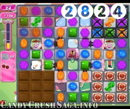 Candy Crush Saga : Level 2824 – Videos, Cheats, Tips and Tricks