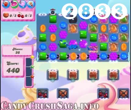 Candy Crush Saga : Level 2833 – Videos, Cheats, Tips and Tricks