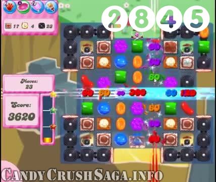 Candy Crush Saga : Level 2845 – Videos, Cheats, Tips and Tricks
