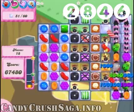 Candy Crush Saga : Level 2846 – Videos, Cheats, Tips and Tricks