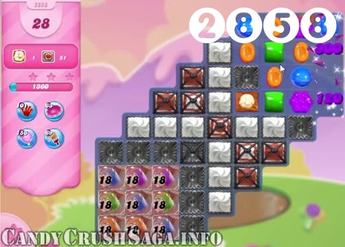 Candy Crush Saga : Level 2858 – Videos, Cheats, Tips and Tricks