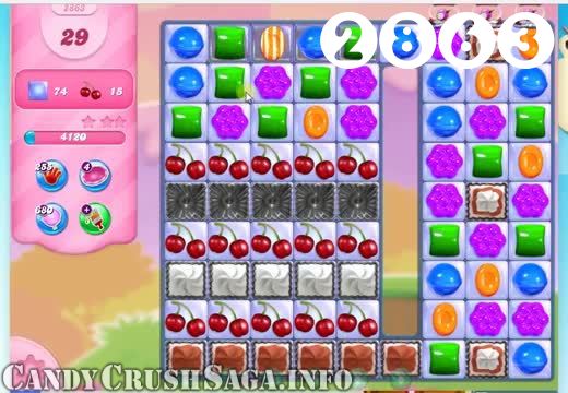 Candy Crush Saga : Level 2863 – Videos, Cheats, Tips and Tricks