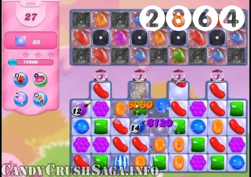 Candy Crush Saga : Level 2864 – Videos, Cheats, Tips and Tricks