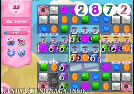 Candy Crush Saga : Level 2872 – Videos, Cheats, Tips and Tricks