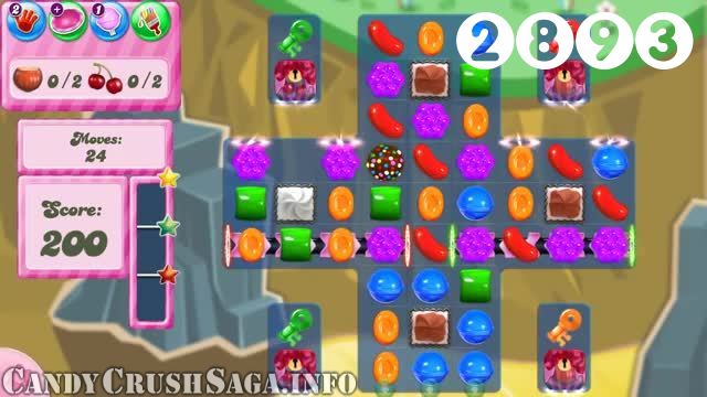 Candy Crush Saga : Level 2893 – Videos, Cheats, Tips and Tricks