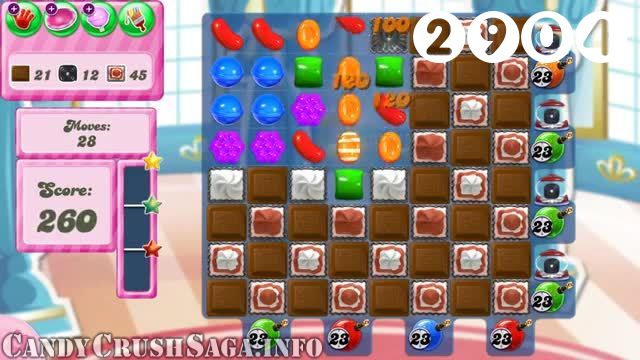 Candy Crush Saga : Level 2904 – Videos, Cheats, Tips and Tricks