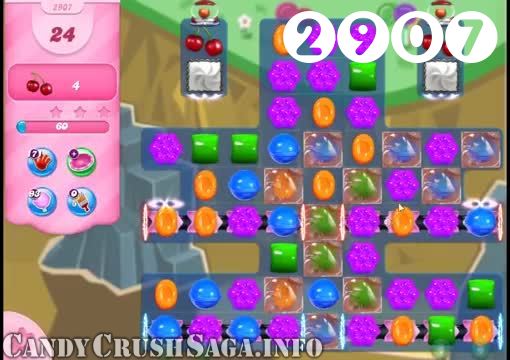 Candy Crush Saga : Level 2907 – Videos, Cheats, Tips and Tricks
