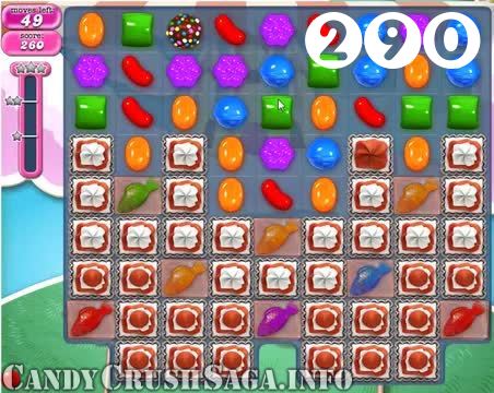 Candy Crush Saga : Level 290 – Videos, Cheats, Tips and Tricks