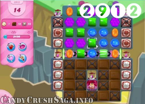 Candy Crush Saga : Level 2912 – Videos, Cheats, Tips and Tricks