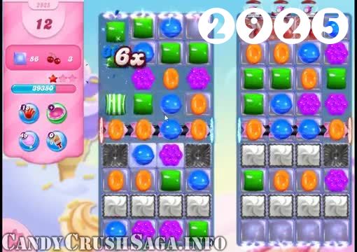 Candy Crush Saga : Level 2925 – Videos, Cheats, Tips and Tricks