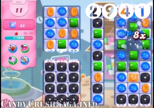 Candy Crush Saga : Level 2941 – Videos, Cheats, Tips and Tricks