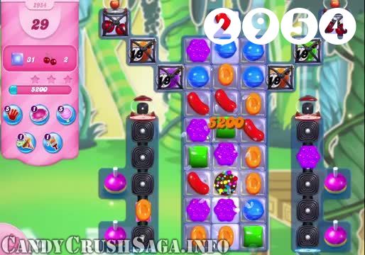 Candy Crush Saga : Level 2954 – Videos, Cheats, Tips and Tricks