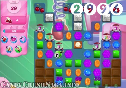 Candy Crush Saga : Level 2996 – Videos, Cheats, Tips and Tricks