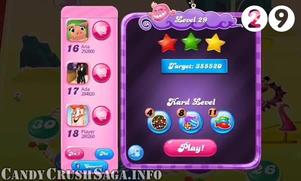 Candy Crush Saga : Level 29 – Videos, Cheats, Tips and Tricks