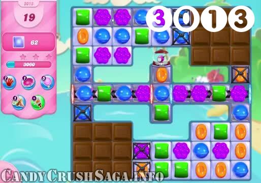 Candy Crush Saga : Level 3013 – Videos, Cheats, Tips and Tricks