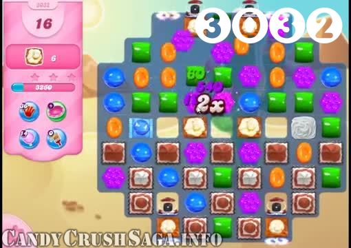 Candy Crush Saga : Level 3032 – Videos, Cheats, Tips and Tricks