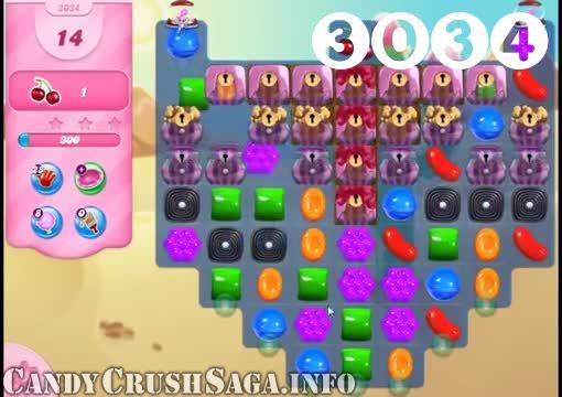 Candy Crush Saga : Level 3034 – Videos, Cheats, Tips and Tricks