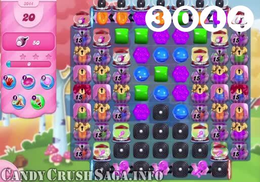 Candy Crush Saga : Level 3044 – Videos, Cheats, Tips and Tricks