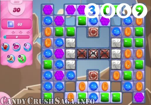 Candy Crush Saga : Level 3069 – Videos, Cheats, Tips and Tricks