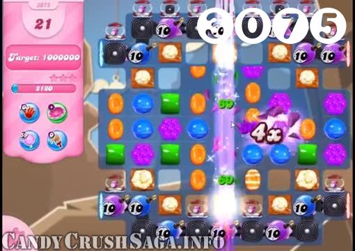 Candy Crush Saga : Level 3075 – Videos, Cheats, Tips and Tricks