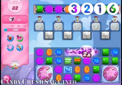 Candy Crush Saga : Level 3216 – Videos, Cheats, Tips and Tricks