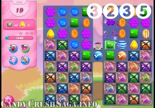 Candy Crush Saga : Level 3235 – Videos, Cheats, Tips and Tricks