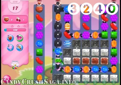 Candy Crush Saga : Level 3240 – Videos, Cheats, Tips and Tricks