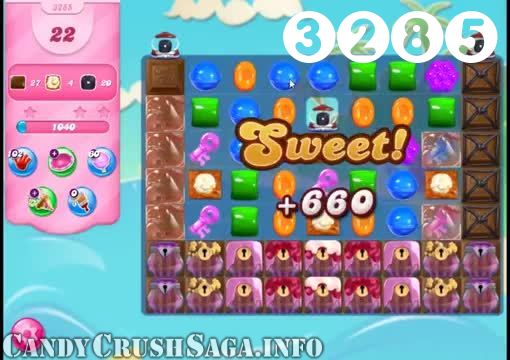 Candy Crush Saga : Level 3285 – Videos, Cheats, Tips and Tricks