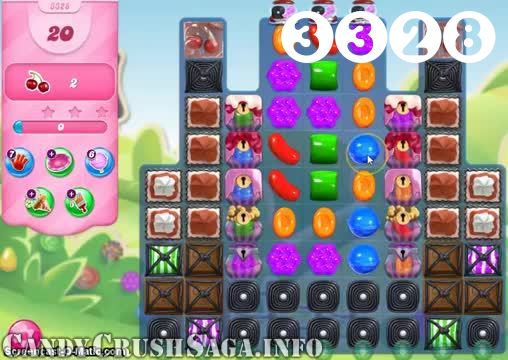 Candy Crush Saga : Level 3328 – Videos, Cheats, Tips and Tricks