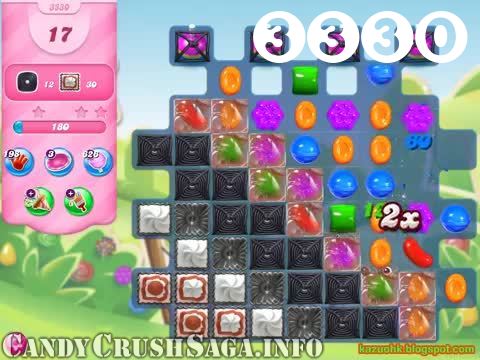 Candy Crush Saga : Level 3330 – Videos, Cheats, Tips and Tricks