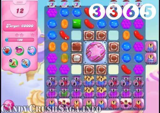 Candy Crush Saga : Level 3365 – Videos, Cheats, Tips and Tricks