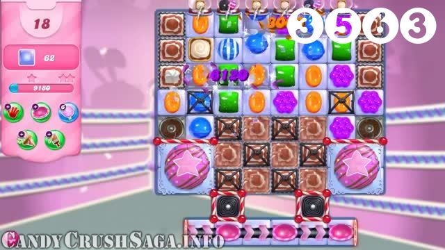 Candy Crush Saga : Level 3563 – Videos, Cheats, Tips and Tricks