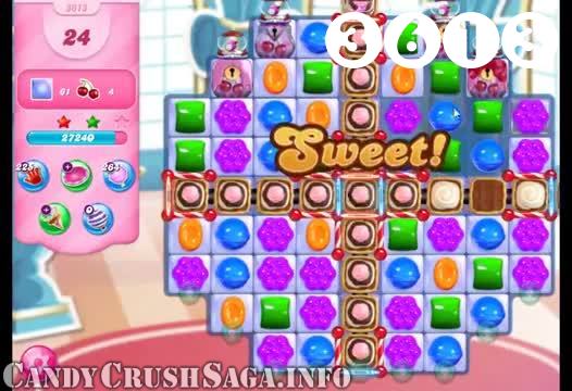 Candy Crush Saga : Level 3613 – Videos, Cheats, Tips and Tricks