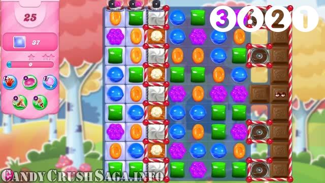 Candy Crush Saga : Level 3621 – Videos, Cheats, Tips and Tricks