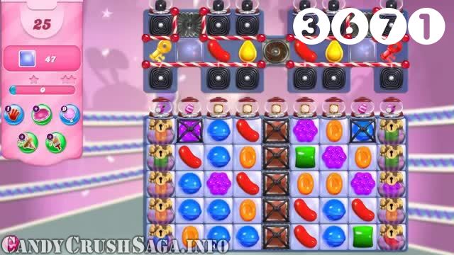 Candy Crush Saga : Level 3671 – Videos, Cheats, Tips and Tricks