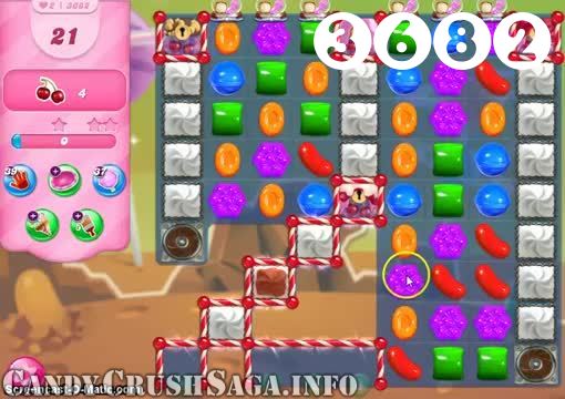 Candy Crush Saga : Level 3682 – Videos, Cheats, Tips and Tricks