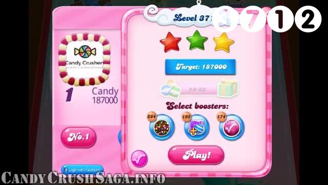 Candy Crush Saga : Level 3712 – Videos, Cheats, Tips and Tricks