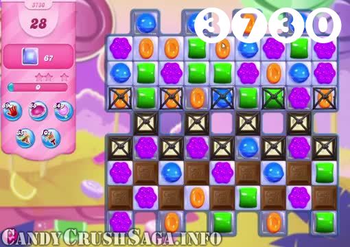 Candy Crush Saga : Level 3730 – Videos, Cheats, Tips and Tricks