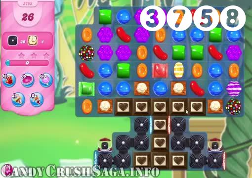 Candy Crush Saga : Level 3758 – Videos, Cheats, Tips and Tricks
