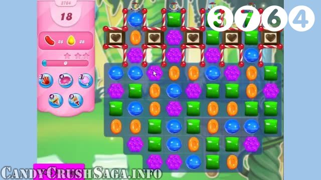 Candy Crush Saga : Level 3764 – Videos, Cheats, Tips and Tricks