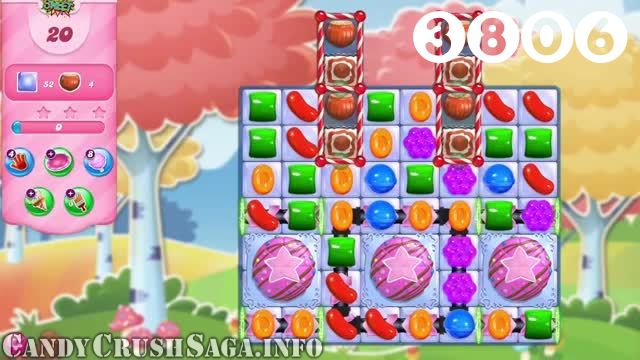 Candy Crush Saga : Level 3806 – Videos, Cheats, Tips and Tricks