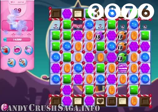 Candy Crush Saga : Level 3876 – Videos, Cheats, Tips and Tricks