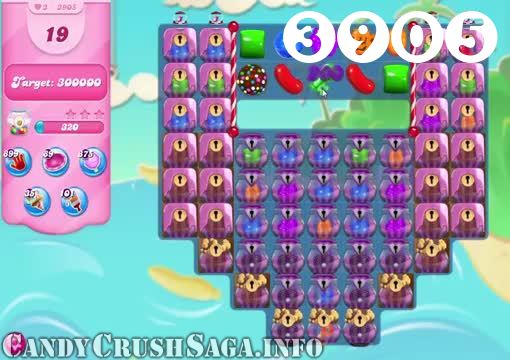 Candy Crush Saga : Level 3905 – Videos, Cheats, Tips and Tricks