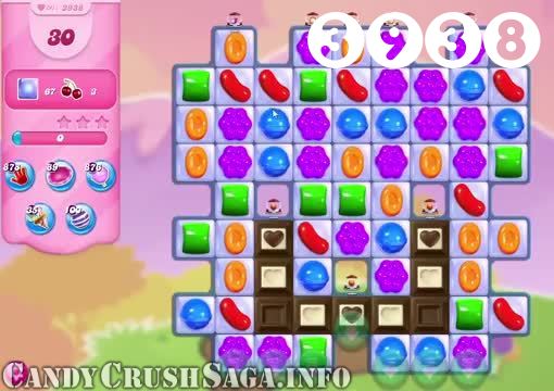 Candy Crush Saga : Level 3938 – Videos, Cheats, Tips and Tricks
